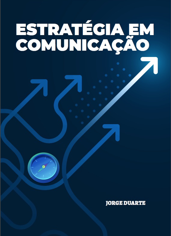 Estrategia em comunicacao jorge duarte